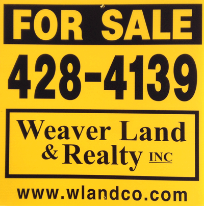 Weaver Land & Realty For sale sign